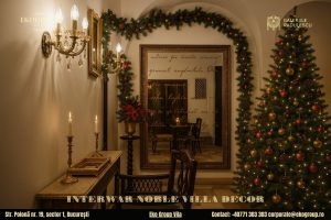 Decoratiuni de Craciun în stil interbelic: Eleganța nobiliară dezvăluită la Eko Group Vila